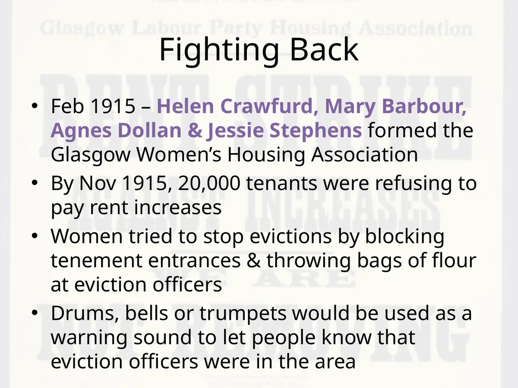 Glasgow Rent Strikes, 1915 By the end of the - slide 4 of 9