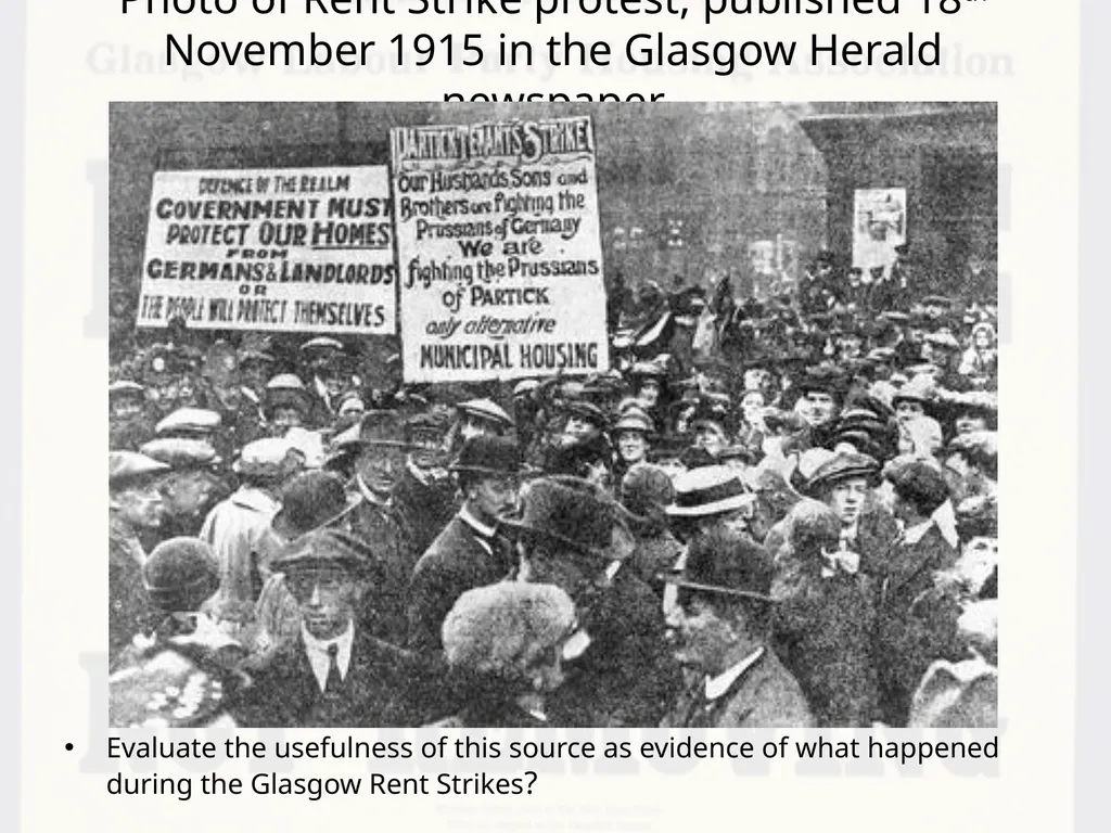 Glasgow Rent Strikes, 1915 By the end of the - slide 5 of 9