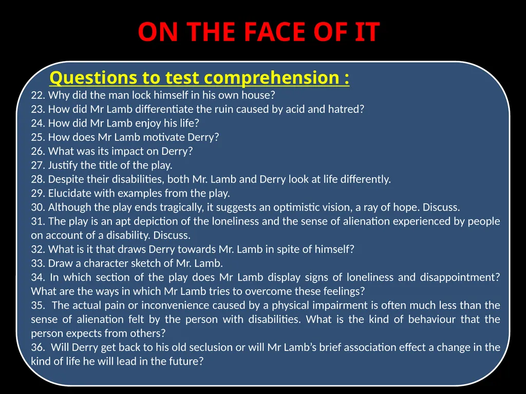 ON THE FACE OF IT Susan Hill Susan Hill was - slide 11 of 12