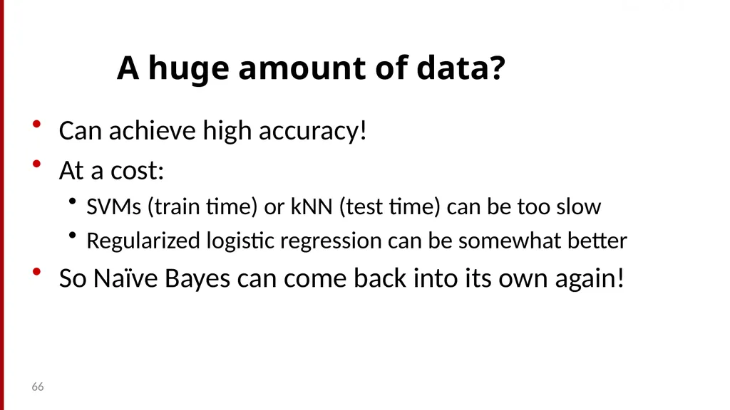 Text Classification and Naïve Bayes The Task of - slide 66 of 71
