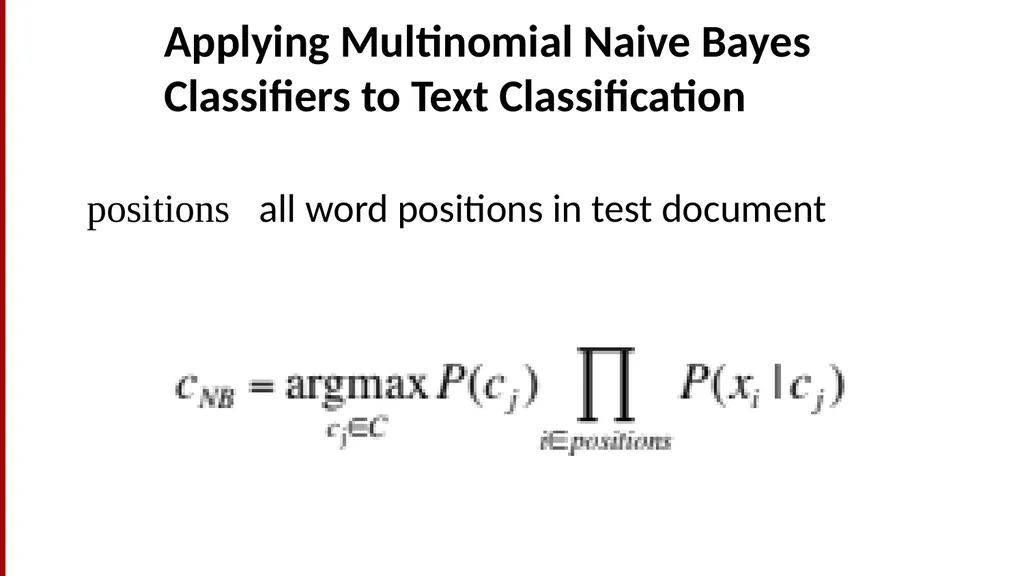 Text Classification and Naïve Bayes The Task of - slide 25 of 71