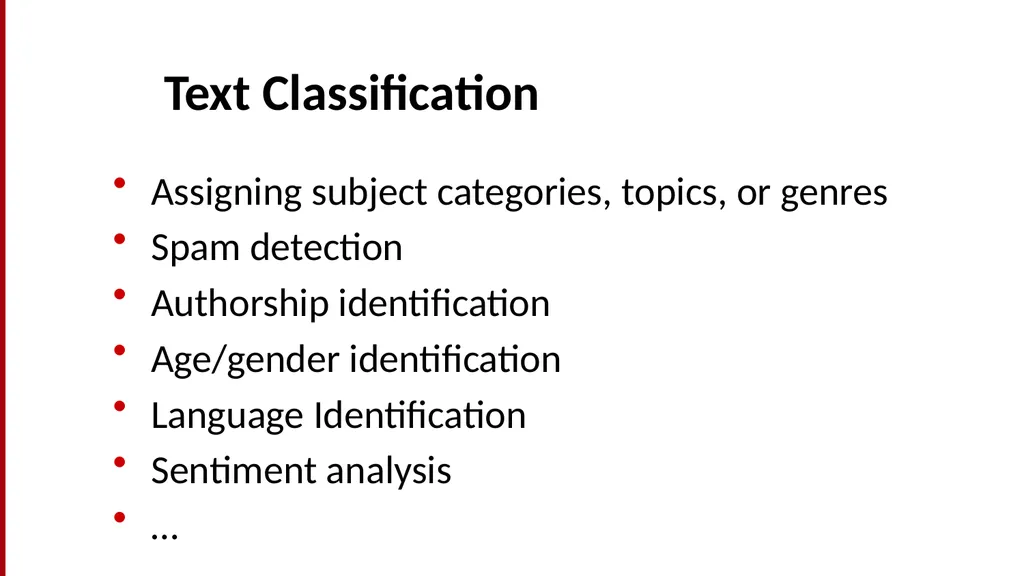 Text Classification and Naïve Bayes The Task of - slide 7 of 71