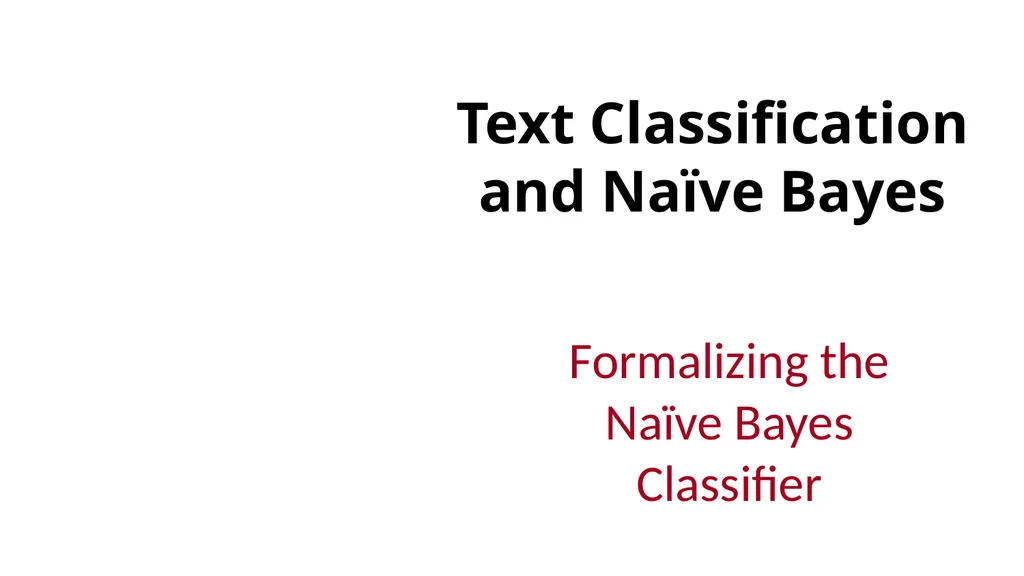 Text Classification and Naïve Bayes The Task of - slide 26 of 71