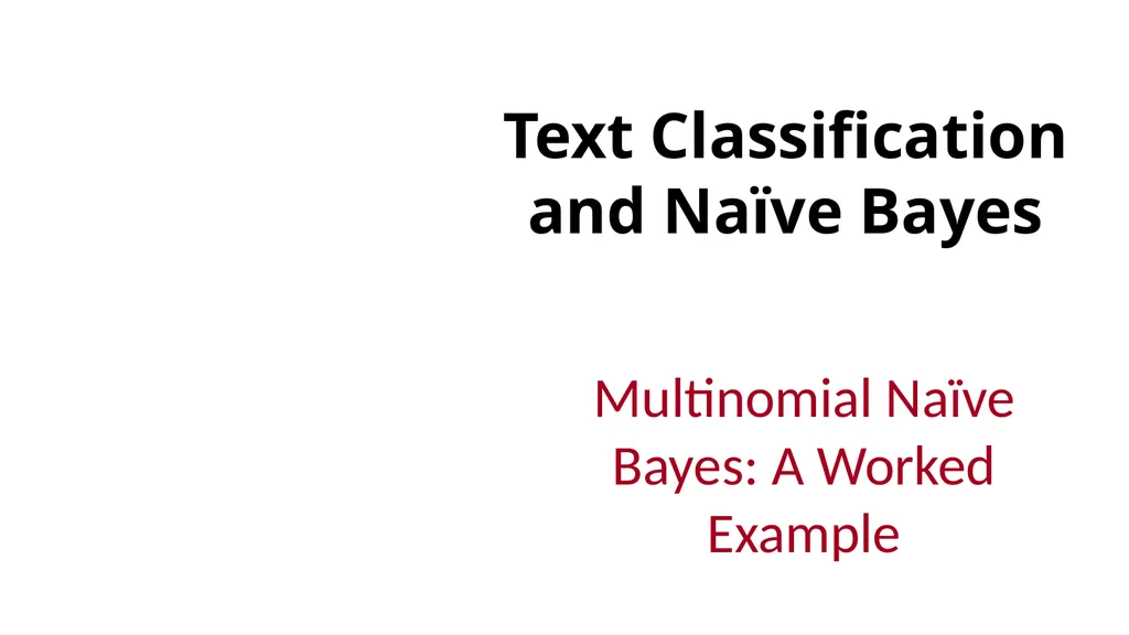 Text Classification and Naïve Bayes The Task of - slide 40 of 71