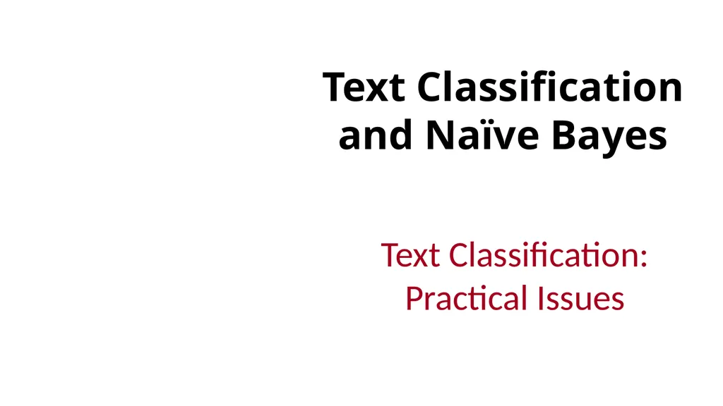Text Classification and Naïve Bayes The Task of - slide 61 of 71