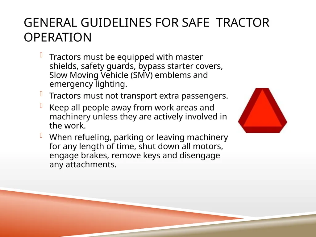 TRACTOR SAFETY Oregon State University Tractor - slide 26 of 33