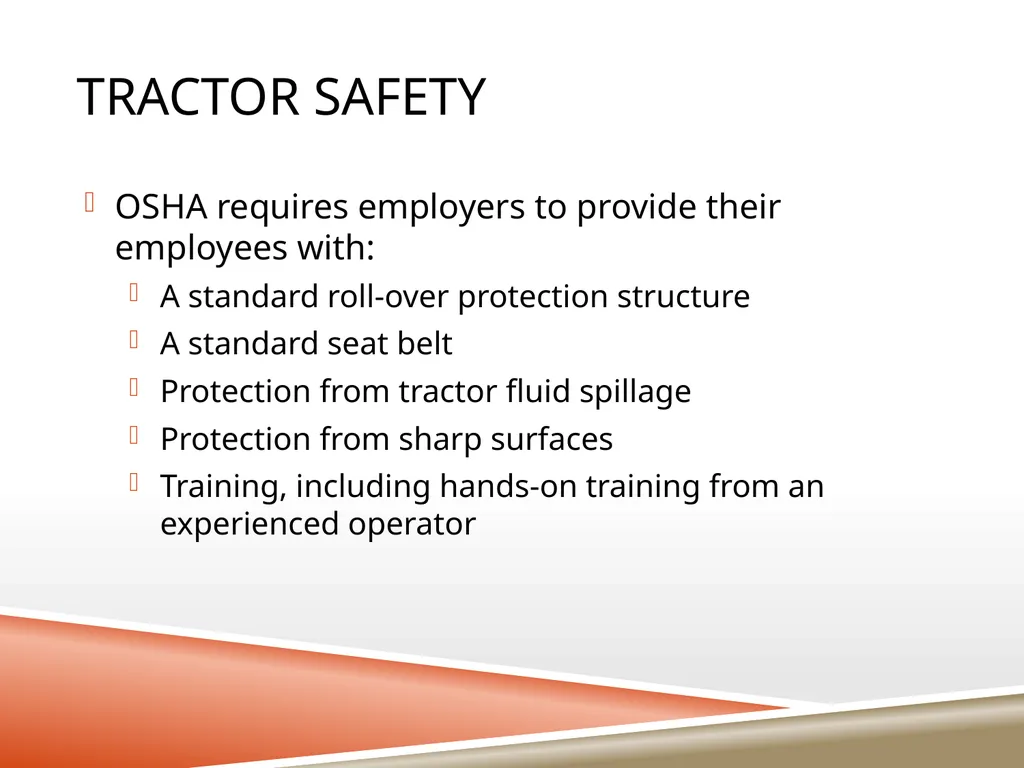 TRACTOR SAFETY Oregon State University Tractor - slide 2 of 33