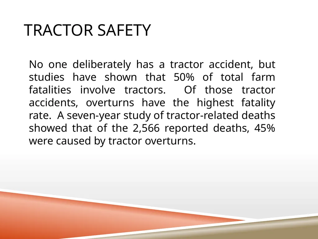 TRACTOR SAFETY Oregon State University Tractor - slide 4 of 33
