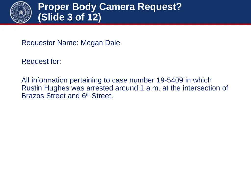 Law Enforcement: Body Worn Cameras Michelle Case - slide 8 of 56