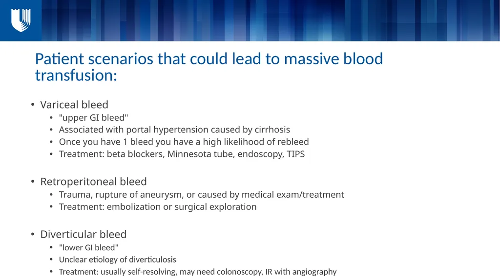 Massive Transfusion ...and all things blood - slide 6 of 27
