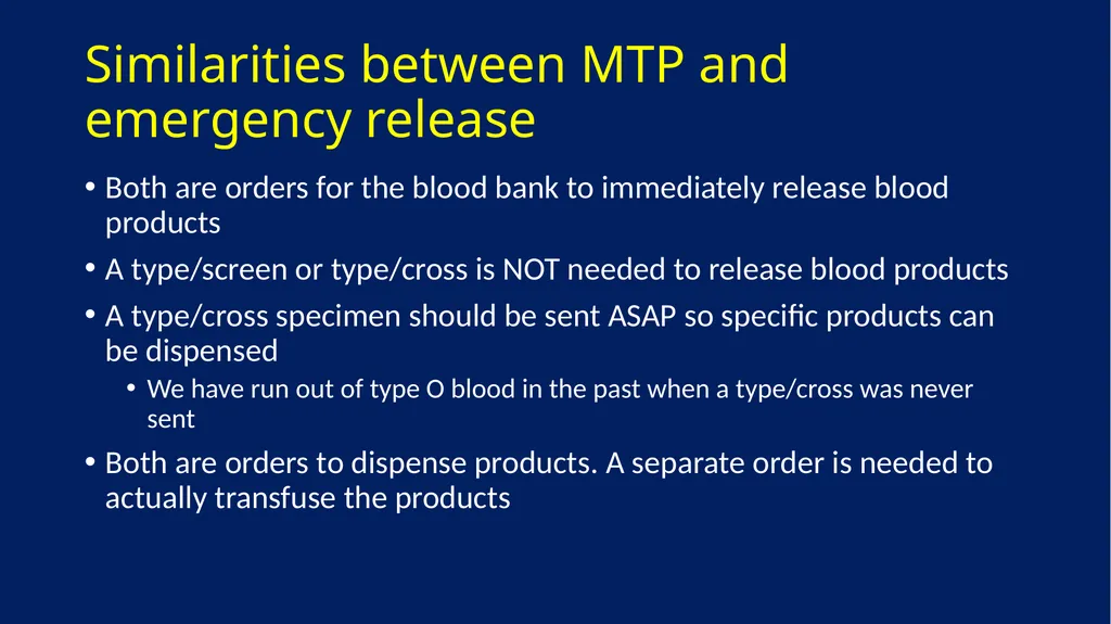Massive Transfusion Protocol (MTP) vs Emergency - slide 2 of 6
