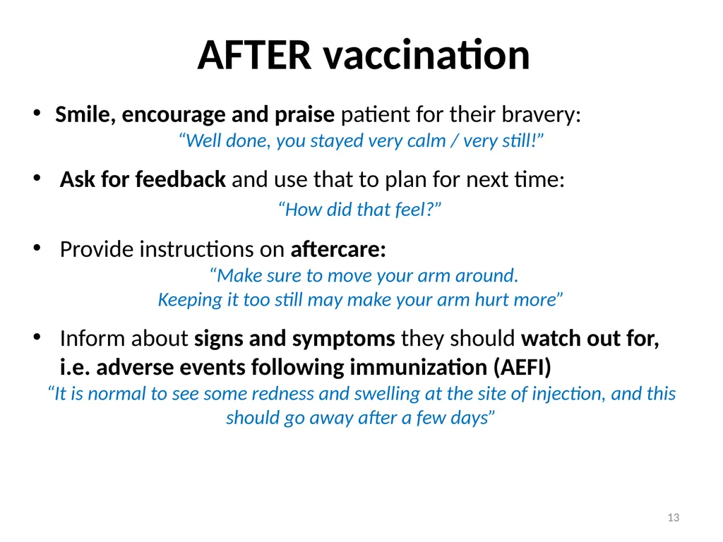 Managing pain during vaccine administration 1 A - slide 13 of 40