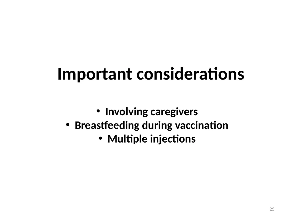 Managing pain during vaccine administration 1 A - slide 25 of 40