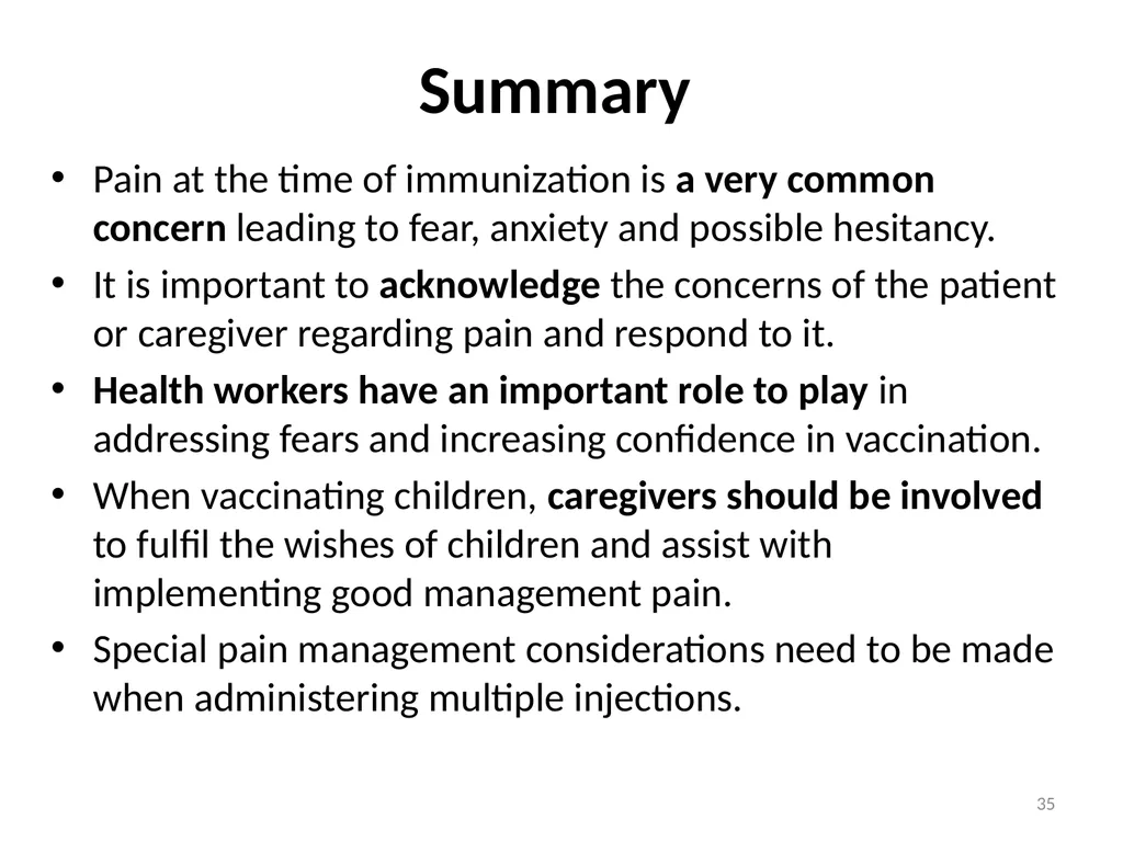 Managing pain during vaccine administration 1 A - slide 35 of 40
