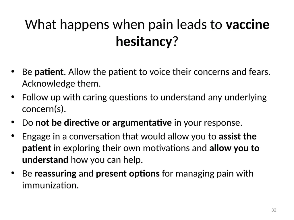 Managing pain during vaccine administration 1 A - slide 32 of 40