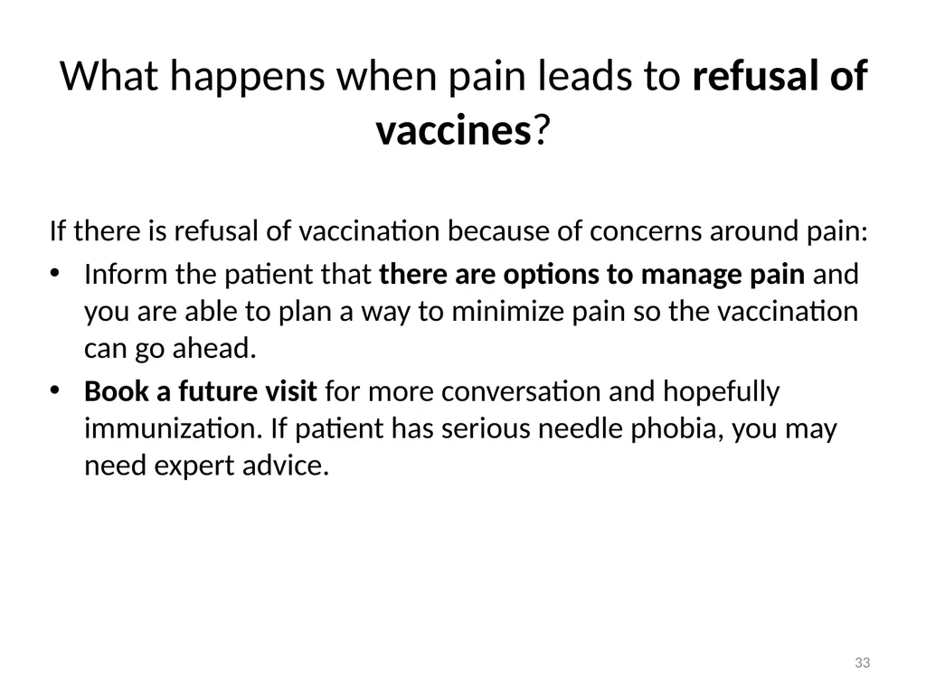 Managing pain during vaccine administration 1 A - slide 33 of 40