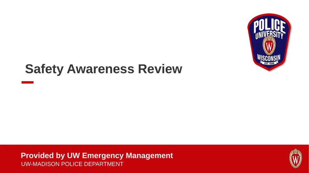 Safety Awareness Review Provided by UW Emergency - slide 1 of 13