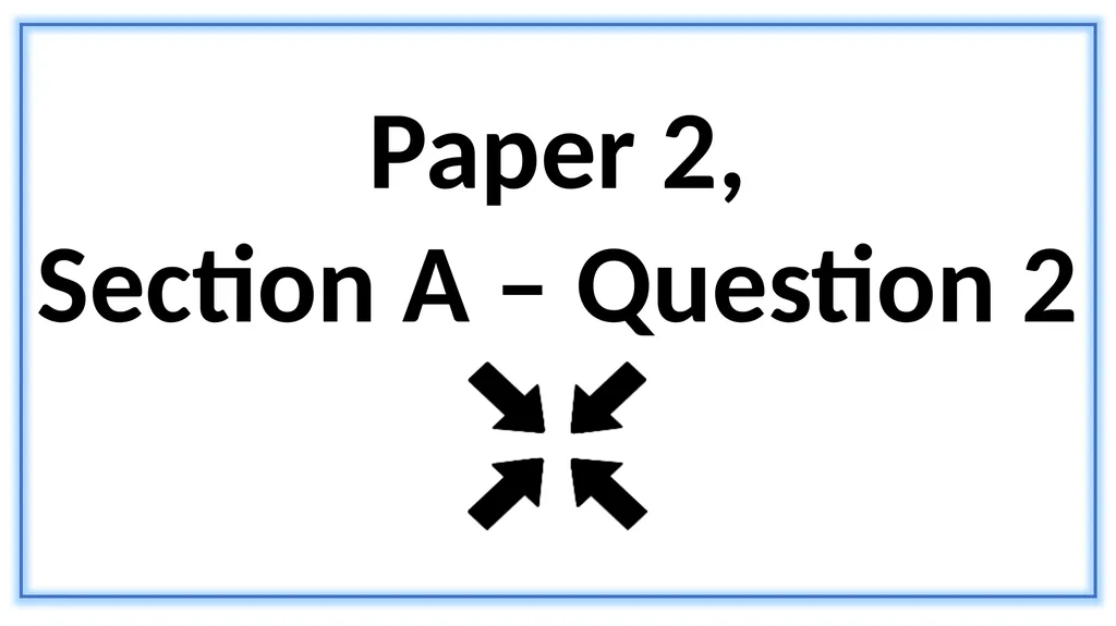 AQA English Language – Paper 2, Section A Stuart - slide 11 of 25