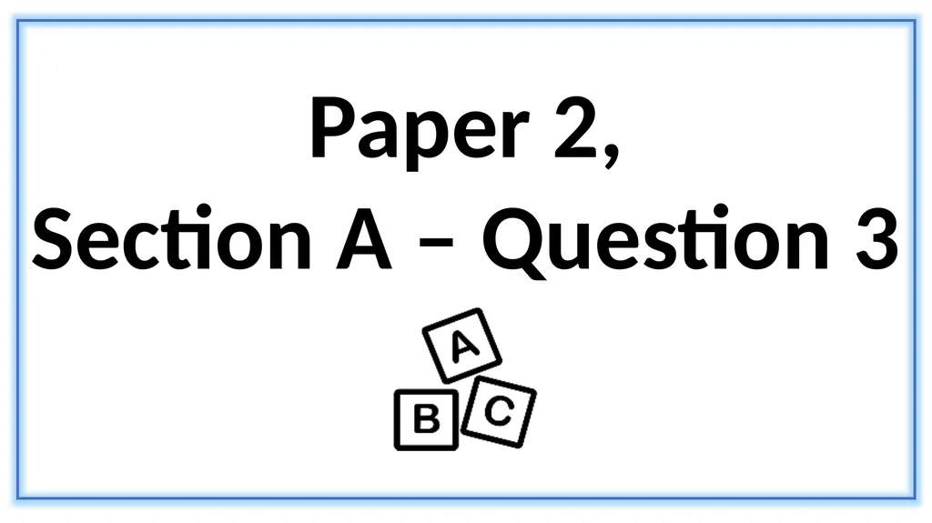 AQA English Language – Paper 2, Section A Stuart - slide 15 of 25