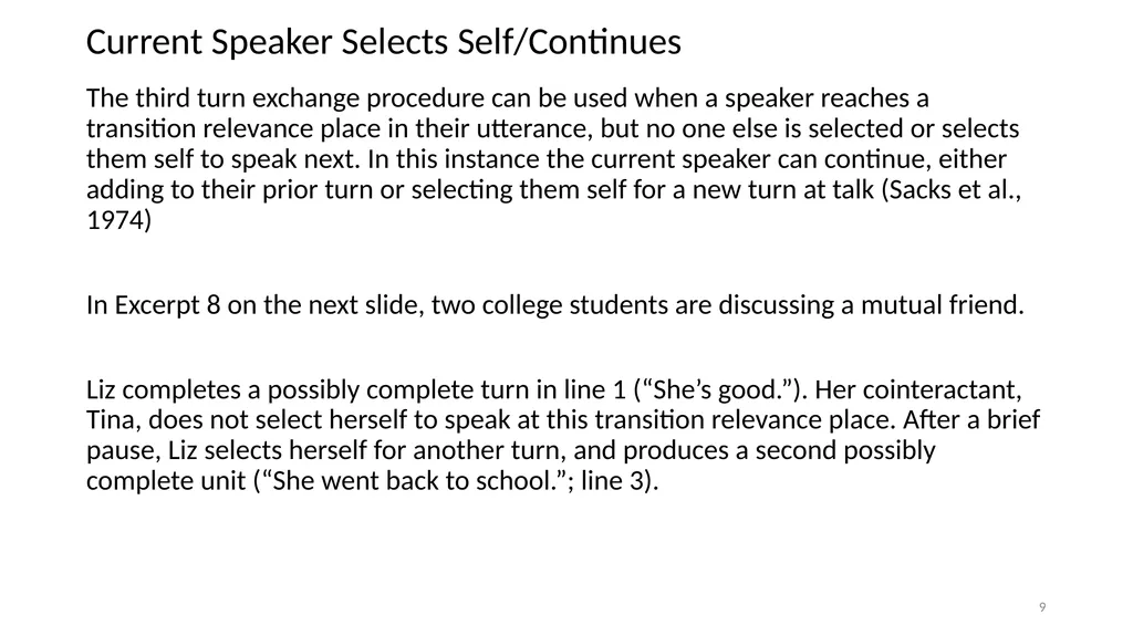 Chapter 5: Turn Taking Angela Cora Garcia, c2022; - slide 9 of 16