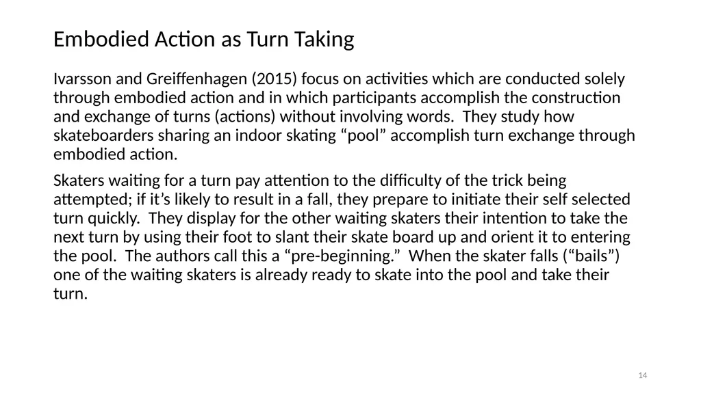Chapter 5: Turn Taking Angela Cora Garcia, c2022; - slide 14 of 16