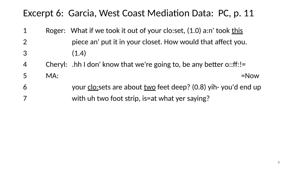 Chapter 5: Turn Taking Angela Cora Garcia, c2022; - slide 8 of 16