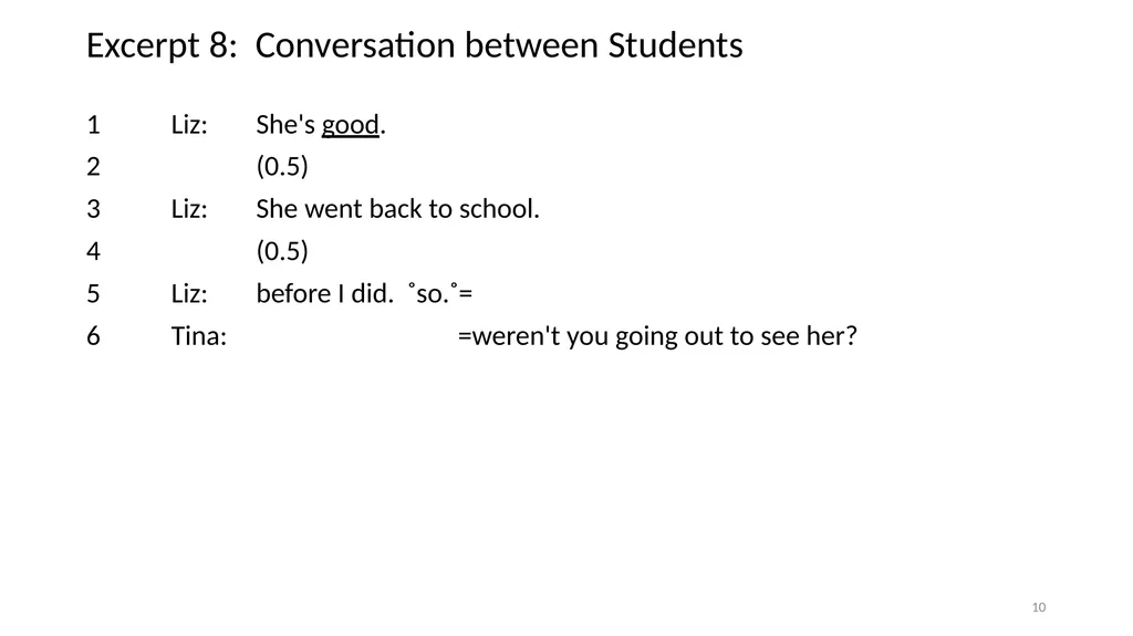 Chapter 5: Turn Taking Angela Cora Garcia, c2022; - slide 10 of 16