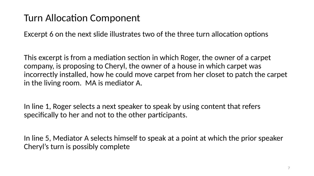 Chapter 5: Turn Taking Angela Cora Garcia, c2022; - slide 7 of 16