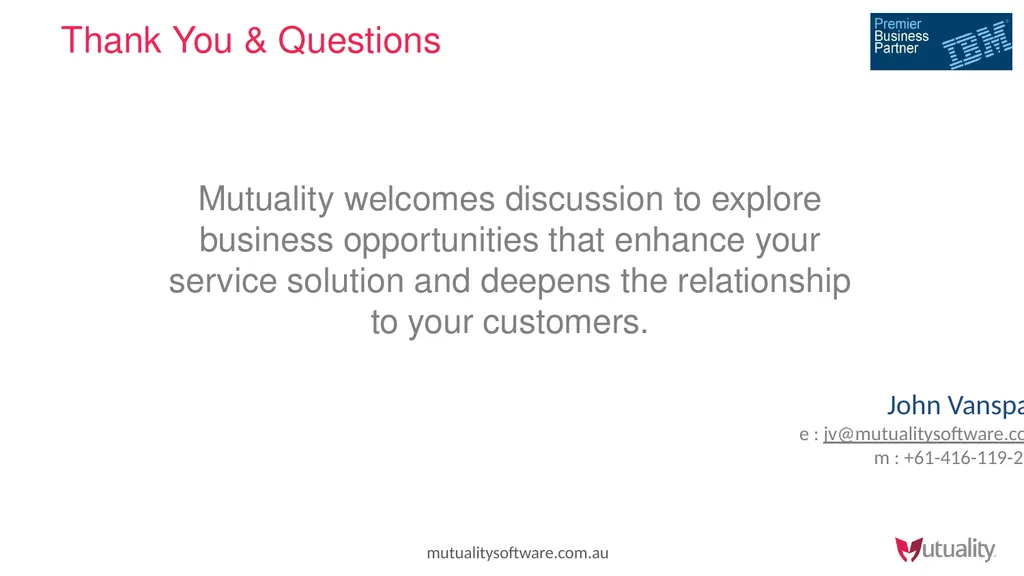 John Vanspall CEO MutualitySoftware © - slide 10 of 10