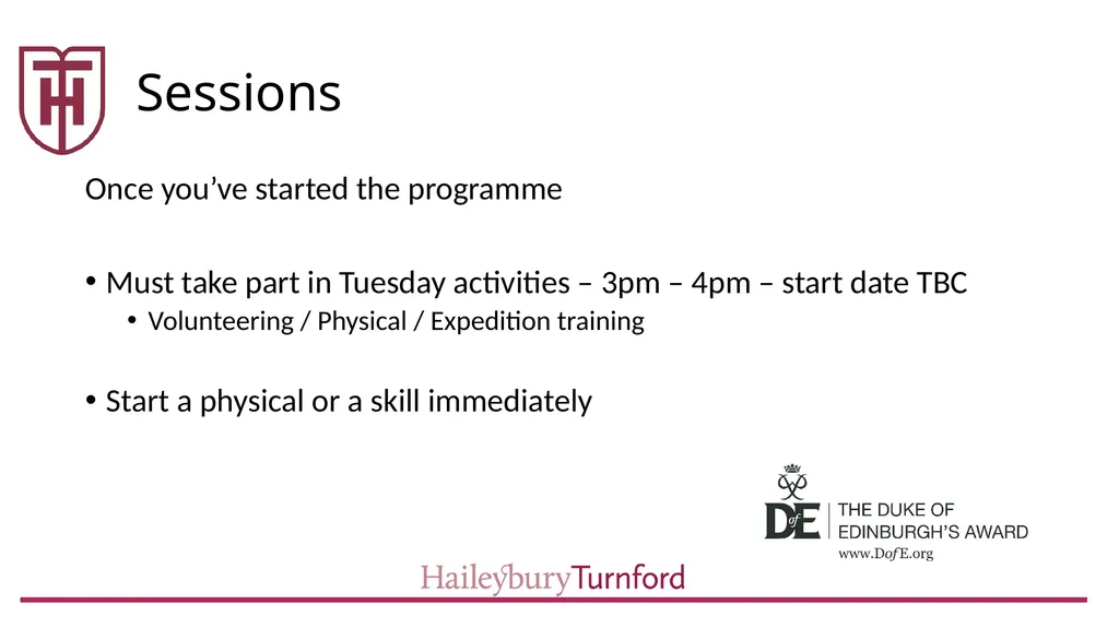 Duke of Edinburgh 2019 Cohort What is the Duke of - slide 15 of 19