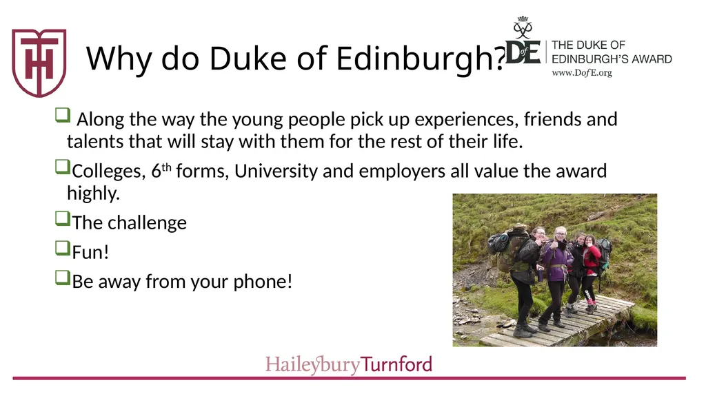 Duke of Edinburgh 2019 Cohort What is the Duke of - slide 3 of 19
