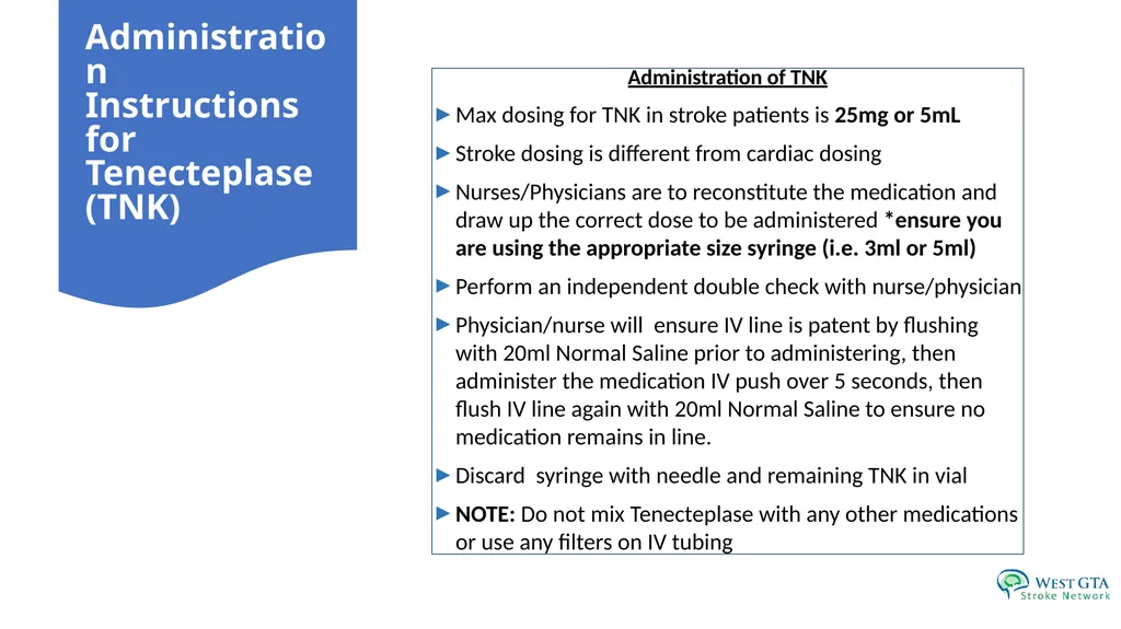 The Switch to Tenecteplase (TNK) for Thrombolysis - slide 9 of 13