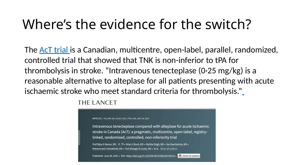 The Switch to Tenecteplase (TNK) for Thrombolysis - slide 3 of 13