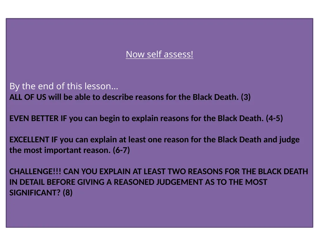 The Black Death Learning Objective: To explain - slide 12 of 12
