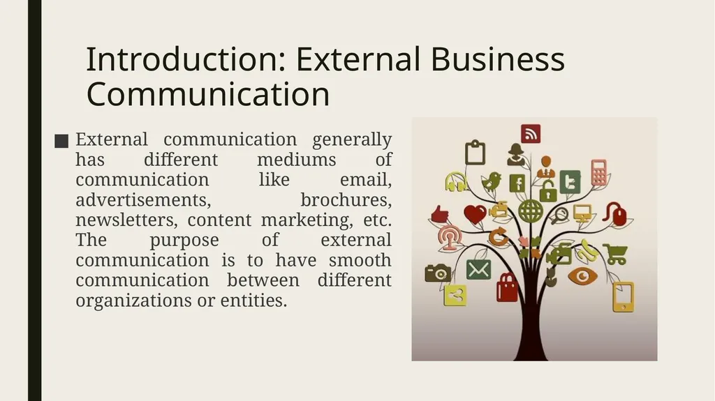 External business communication Introduction: - slide 4 of 8