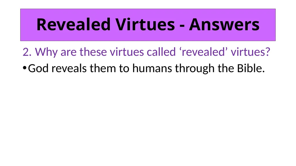 ETHICS Theme 2: Deontological Ethics B: Aquinas’ - slide 55 of 60