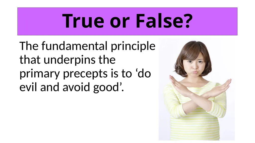 ETHICS Theme 2: Deontological Ethics B: Aquinas’ - slide 18 of 60