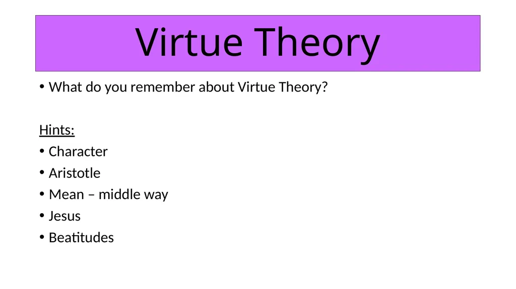 ETHICS Theme 2: Deontological Ethics B: Aquinas’ - slide 42 of 60