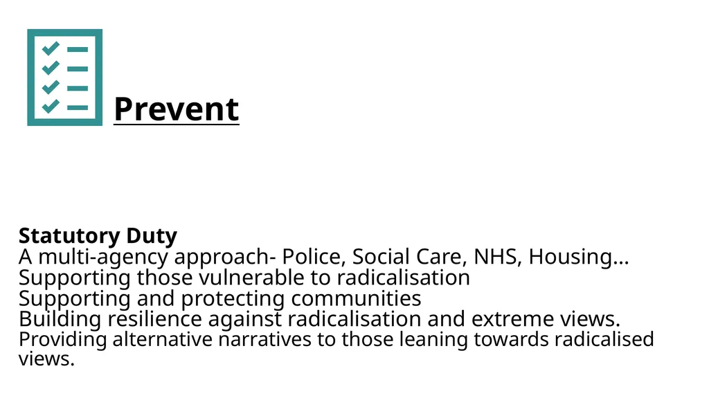 Prevent Training What is Prevent? Ideology and - slide 5 of 29