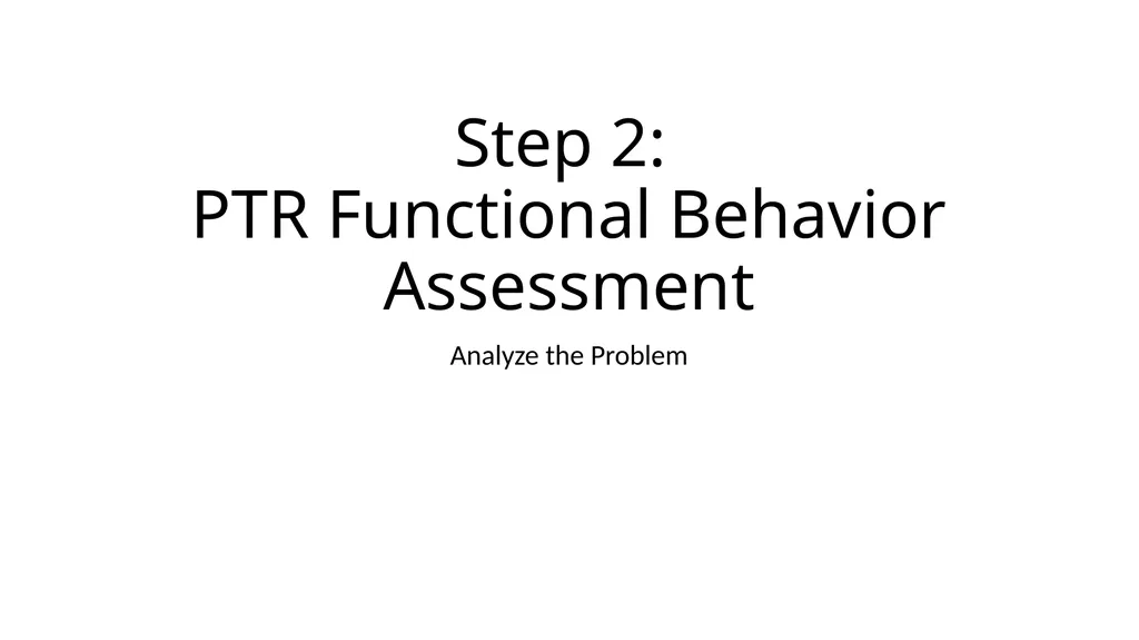 E16-The Prevent-Teach-Reinforce FBA/BIP Model for - slide 37 of 73