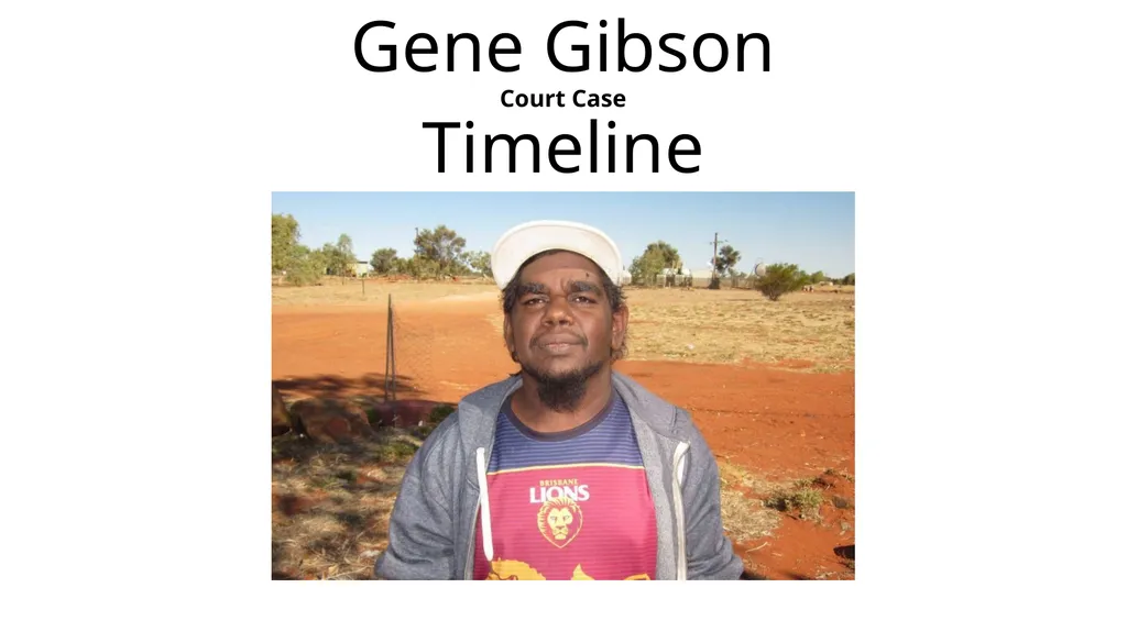 Gene Gibson Court Case Timeline -Background - slide 1 of 10