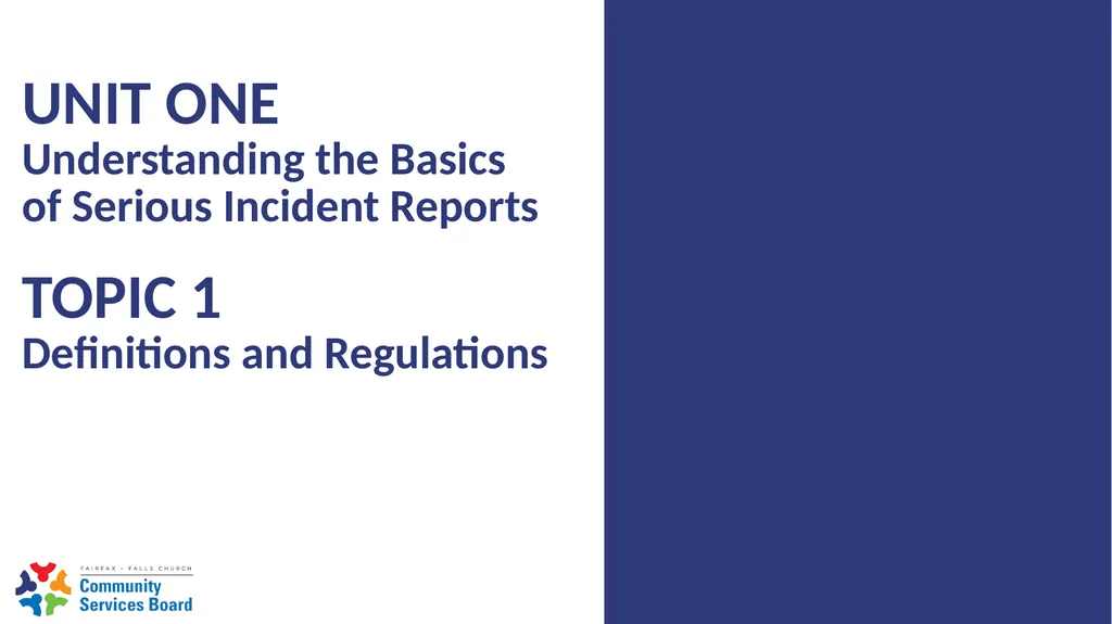Serious Incident Reporting Definitions and - slide 2 of 16
