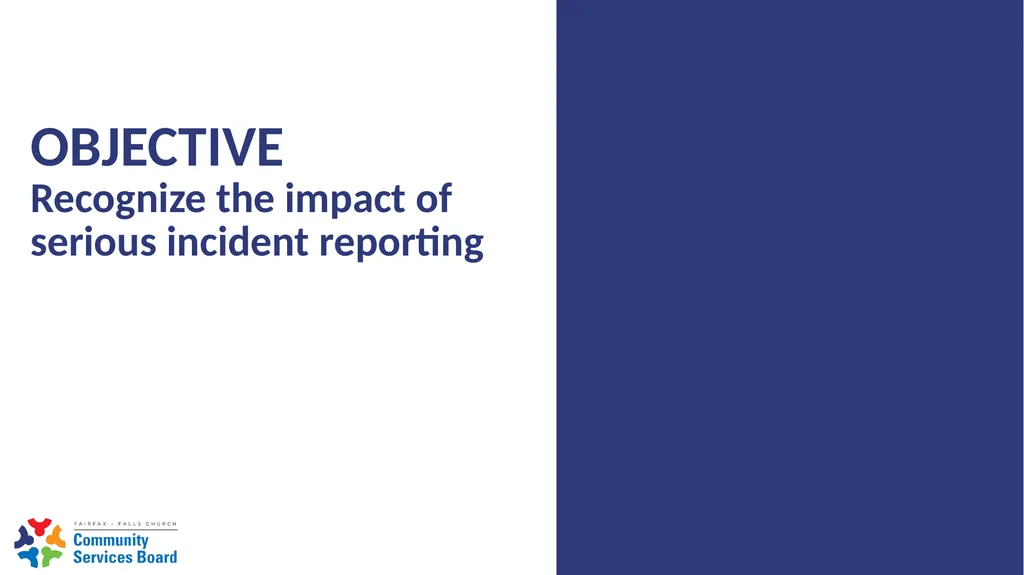 Serious Incident Reporting Definitions and - slide 3 of 16