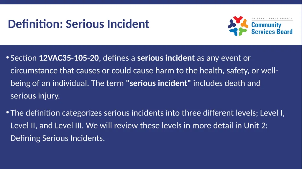 Serious Incident Reporting Definitions and - slide 7 of 16