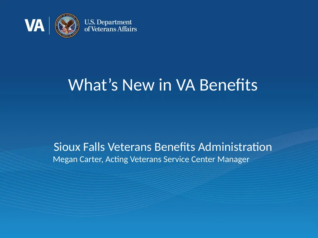 What’s New in VA Benefits Sioux Falls Veterans - slide 1 of 15