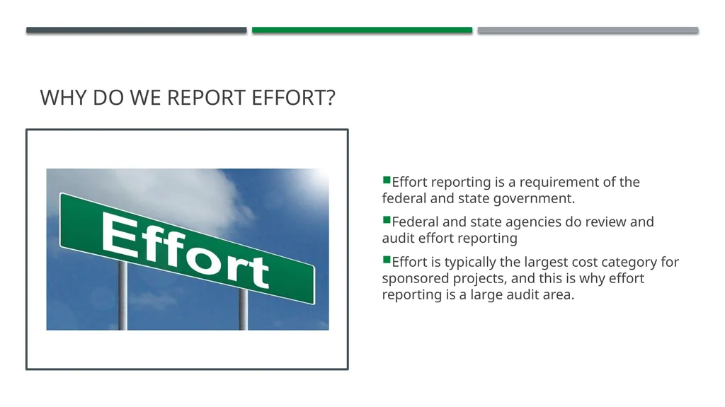 Effort Reporting Agenda Effort What is effort What - slide 5 of 23