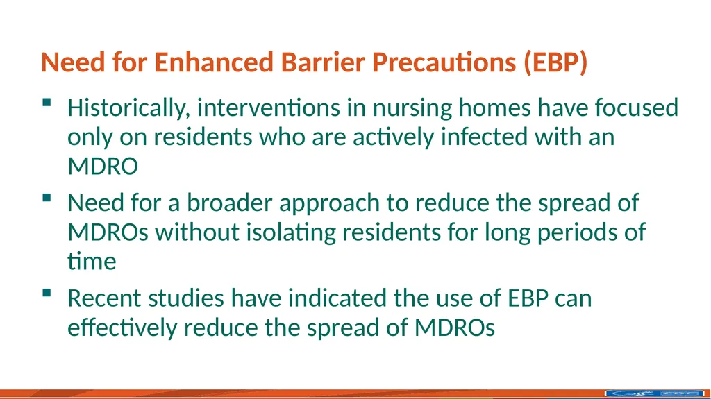 Implementation of Enhanced Barrier Precautions in - slide 6 of 17