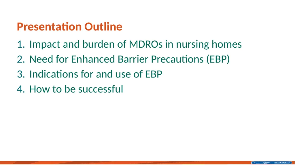 Implementation of Enhanced Barrier Precautions in - slide 3 of 17