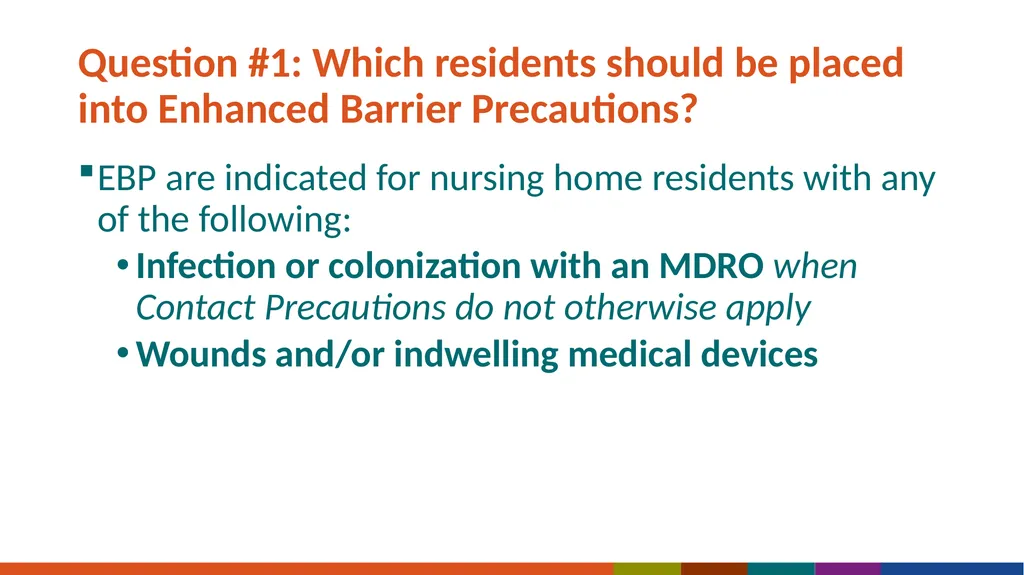 Implementation of Enhanced Barrier Precautions in - slide 13 of 17