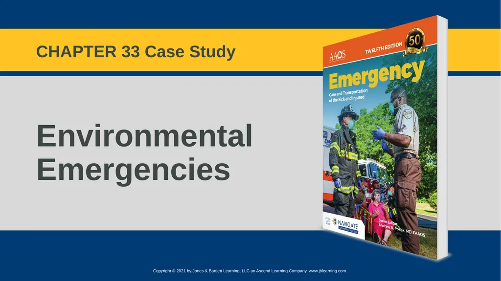 CHAPTER 33 Case Study Environmental Emergencies - slide 1 of 14